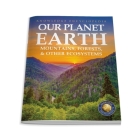 Our Planet Earth: Mountains, Forests & Other Ecosystems (Knowledge Encyclopedia For Children) Cover Image