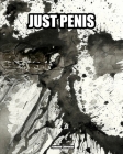 Just Penis: Fernando Carpaneda By Carpazine Art Magazine Cover Image