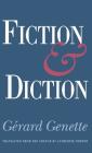 Fiction and Diction By Gerard Genette, Catherine Porter (Translator) Cover Image