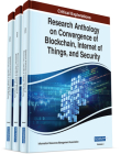 Research Anthology on Convergence of Blockchain, Internet of Things, and Security Cover Image