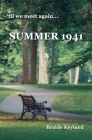 Summer 1941: 'til we meet again... Cover Image