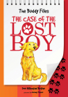 The Case of the Lost Boy (The Buddy Files #1) By Dori Hillestad Butler, Jeremy Tugeau (Illustrator) Cover Image