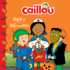Caillou: Happy Halloween (Caillou 8x8) Cover Image