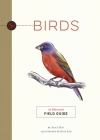 Birds: An Illustrated Field Guide (Illustrated Field Guides) Cover Image