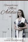 Remembering Miss Addie Cover Image