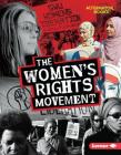 The Women's Rights Movement By Eric Braun Cover Image