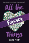 All the Forever Things By Jolene Perry Cover Image
