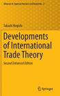 Developments of International Trade Theory (Advances in Japanese Business and Economics #2) By Takashi Negishi Cover Image