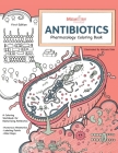 Antibiotics Pharmacology Coloring Book: Antibiotics Cover Image