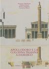 Apollodoro E La Colonna Traiana a Damasco: Dalla Tradizione Al Progetto Cover Image
