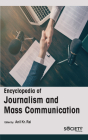 Encyclopedia of Journalism and Mass Communication By Anil Kr Rai (Editor) Cover Image