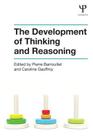 The Development of Thinking and Reasoning By Pierre Barrouillet (Editor), Caroline Gauffroy (Editor) Cover Image