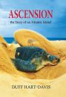 Ascension: The Story of a South Atlantic Island By Duff Hart-Davis Cover Image