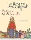 Los Gatos de la Sra. Calamar/The Cats of Mrs. Calamari = the Cats of Mrs. Calamari By John Stadler (Illustrator) Cover Image
