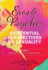 Eros & Psyche (Volume 2: Existential Perspectives on Sexuality By Stephen Simpson (Editor), Melissa Racho, Brent Robbins Cover Image