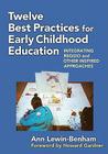 Twelve Best Practices for Early Childhood Education: Integrating Reggio and Other Inspired Approaches Cover Image