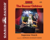 Superstar Watch (The Boxcar Children Mysteries #121) Cover Image