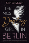 The Most Dazzling Girl in Berlin Cover Image
