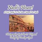 Nash's House! a Kid's Guide to the House Named for Nash Cover Image