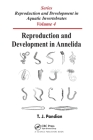 Reproduction and Development in Annelida (Reproduction and Development in Aquatic Invertebrates) By T. J. Pandian Cover Image