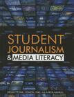 Student Journalism & Media Literacy By Homer L. Hall, Megan Fromm Ph. D., Aaron Manfull Cover Image