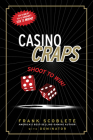Casino Craps: Shoot to Win! By Frank Scoblete, Dominator Cover Image