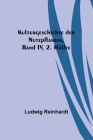 Kulturgeschichte der Nutzpflanzen, Band IV, 2. Hälfte By Ludwig Reinhardt Cover Image