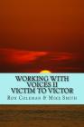 Working with Voices II By Mike Smith, Ron Coleman Cover Image