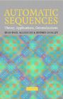 Automatic Sequences: Theory, Applications, Generalizations By Jean-Paul Allouche, Jeffrey Shallit Cover Image