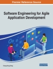 Software Engineering for Agile Application Development By Chung-Yeung Pang (Editor) Cover Image