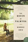 The Queen of Palmyra: A Novel By Minrose Gwin Cover Image
