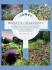 Beauty in Abundance: Designs and Projects for Beautiful, Resilient Food Gardens, Farms, Home Landscapes, and Permaculture Cover Image