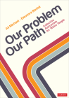 Our Problem, Our Path: Collective Antiracism for White People By Ali Michael, Eleonora Bartoli Cover Image