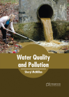 Water Quality and Pollution By Sheryl McMillan (Editor) Cover Image
