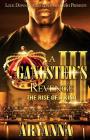 A Gangster's Revenge 3: The Rise of a King By Aryanna Cover Image