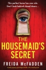 The Housemaid's Secret: A totally gripping psychological thriller with a shocking twist By Freida McFadden Cover Image