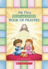 My First Read and Learn Book of Prayers By Dr. Mary Manz Simon, Duendes Del Sur (Illustrator) Cover Image