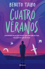 Cuatro Veranos / Four Summers By Benito Taibo Cover Image