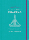 A Little Bit of Chakras Guided Journal: Your Personal Path to Energy Healing Volume 24 By Chad Mercree, Amy Leigh Mercree Cover Image