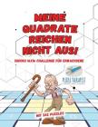 Meine Quadrate Reichen Nicht Aus! Sudoku 16x16 Challenge für Erwachsene Mit 242 Puzzles By Puzzle Therapist Cover Image