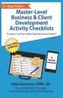 Master-Level Business & Client Development Activity Checklists - Set 1: For Lawyers, Law Firms, and Other Professional Services Providers Cover Image
