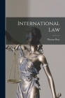 International Law By Thomas Baty Cover Image