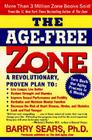 The Age-Free Zone (The Zone) By Barry Sears Cover Image