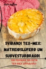 Sviðandi Tex-Mex: Matreiðsluferð um suðvesturbragði Cover Image