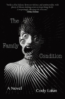 The Family Condition By Cody Lakin Cover Image