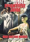 Frightfest Guide to Mad Doctor Movies By Doctor John Llewellyn Probert, Tom Six (Foreword by) Cover Image