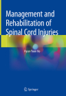 Management and Rehabilitation of Spinal Cord Injuries Cover Image