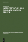 Interpretation als philosophisches Prinzip (Monographien Und Texte Zur Nietzsche-Forschung #7) Cover Image
