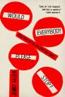 Would Everybody Please Stop?: Reflections on Life and Other Bad Ideas By Jenny Allen Cover Image