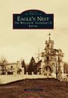 Eagle's Nest: The William K. Vanderbilt II Estate (Images of America) Cover Image